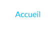 Accueil