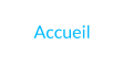 Accueil